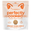 Small Batch Pet Perfectly Cooked Chicken Recipe Sliders for Cats - 2lb
