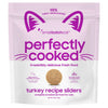 Small Batch Pet Perfectly Cooked Turkey Recipe Sliders for Cats - 2lb